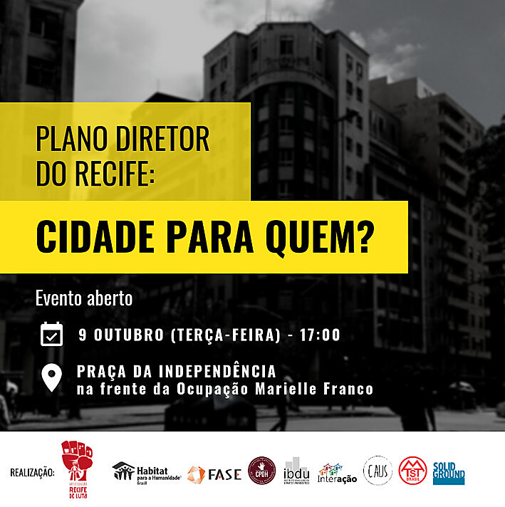 O evento acontece em frente a Ocupação Marielle Franco, a primeira ocupação vertical do MTST em Recife