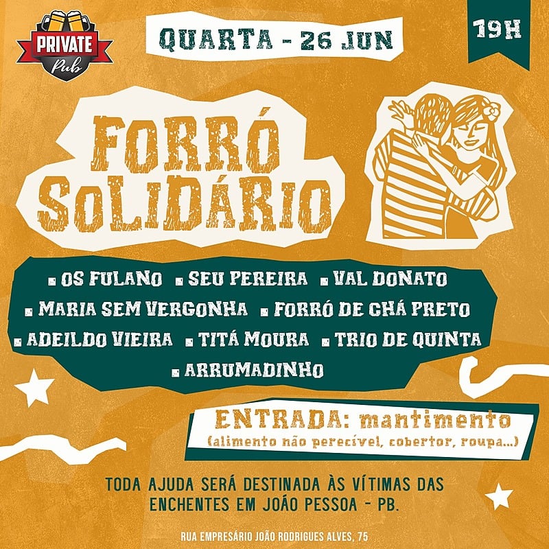 Evento com: Os Fulano, Seu Pereira, Val Donato, Maria Sem Vergonha, Adeildo Vieira, Forró de Chá Preto, Titá Moura, Trio de Quinta