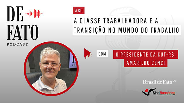 Podcast De Fato #80 | Com Amarildo Cenci