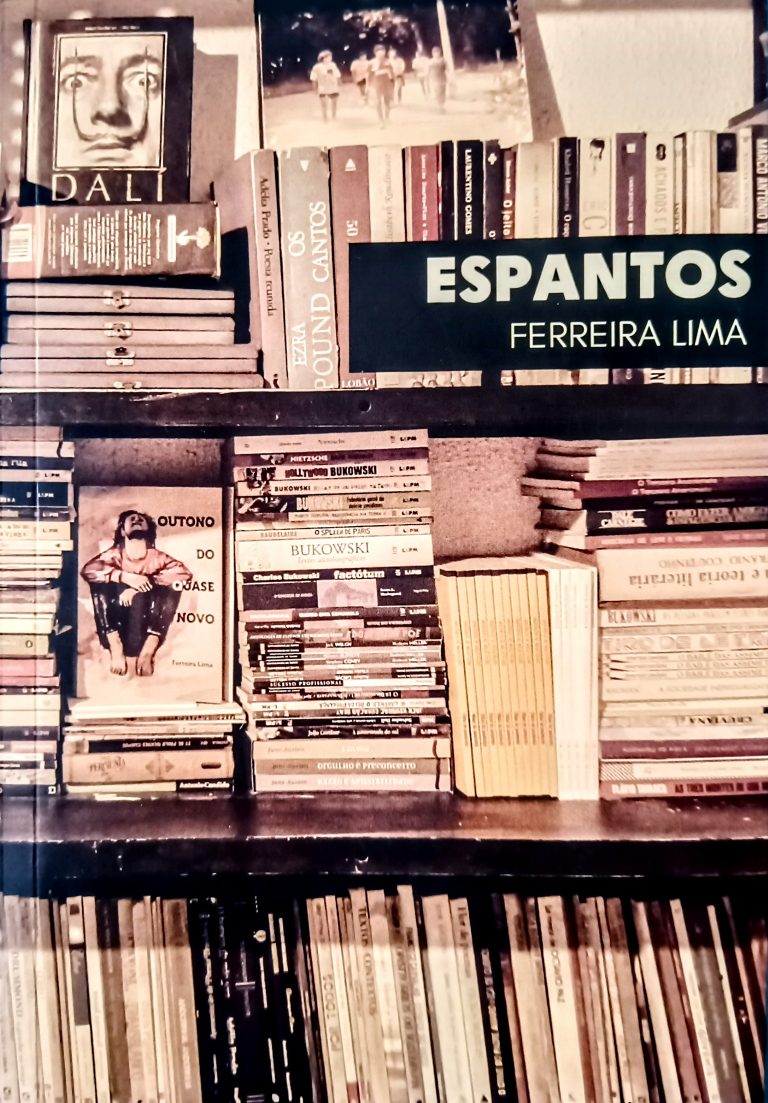 Poemas do lírico em aflição: Espantos, de Ferreira Lima