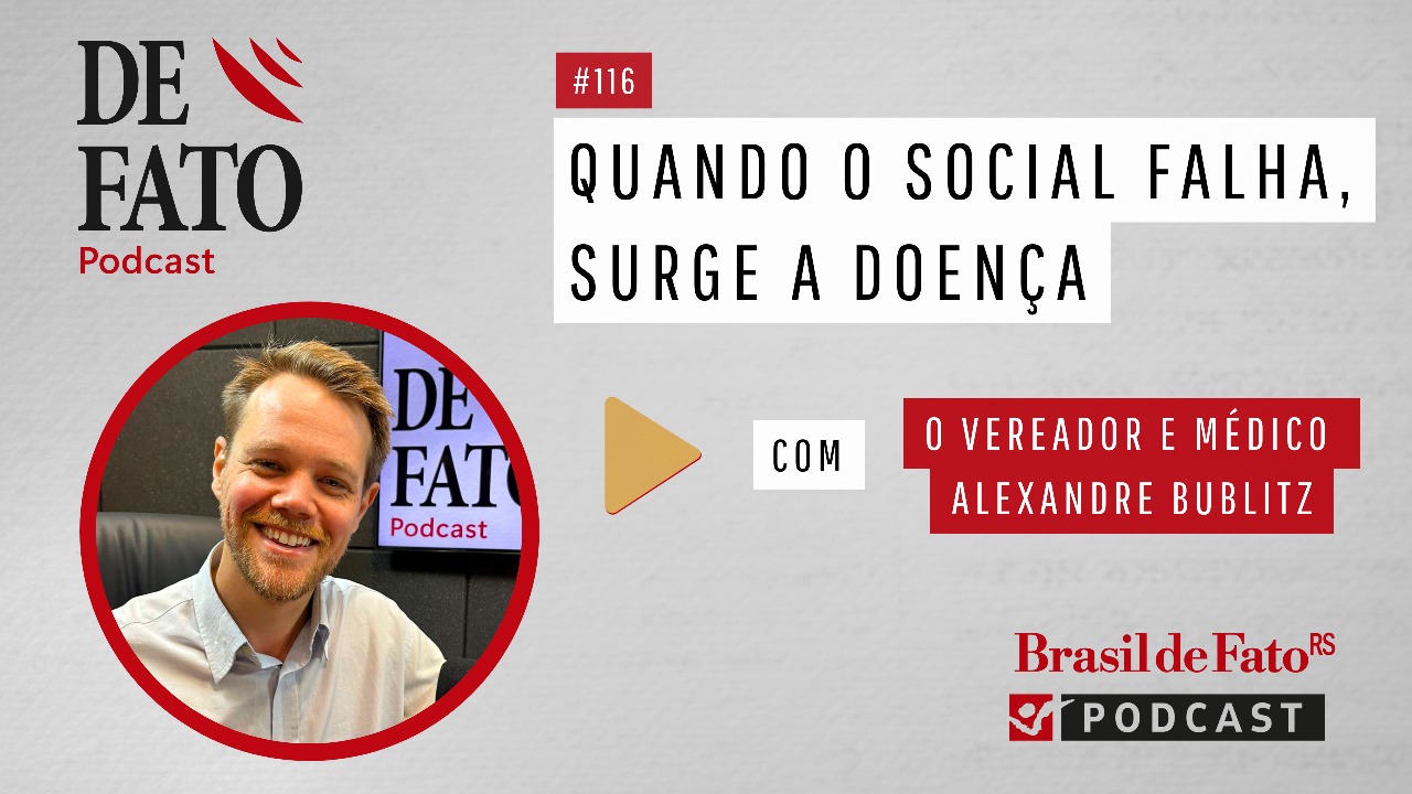 Quando o social falha, surge a doença, afirma Alexandre Bublitz