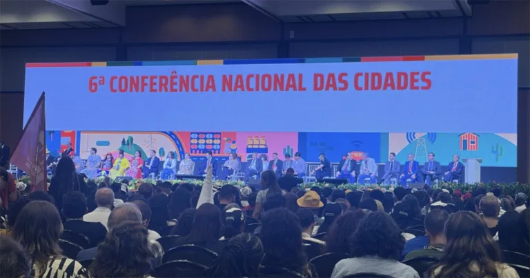 Conferência Nacional das Cidades aprova criação do Sistema Nacional de Desenvolvimento Urbano