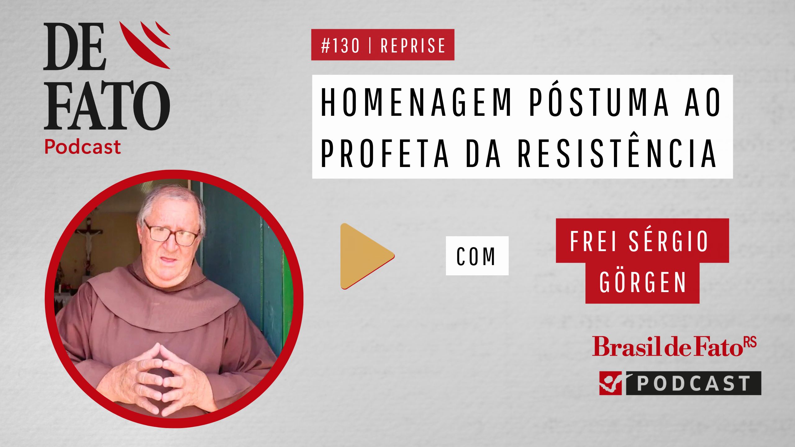 Frei Sérgio Görgen deixou um legado de fé, solidariedade e resistência camponesa que segue atual