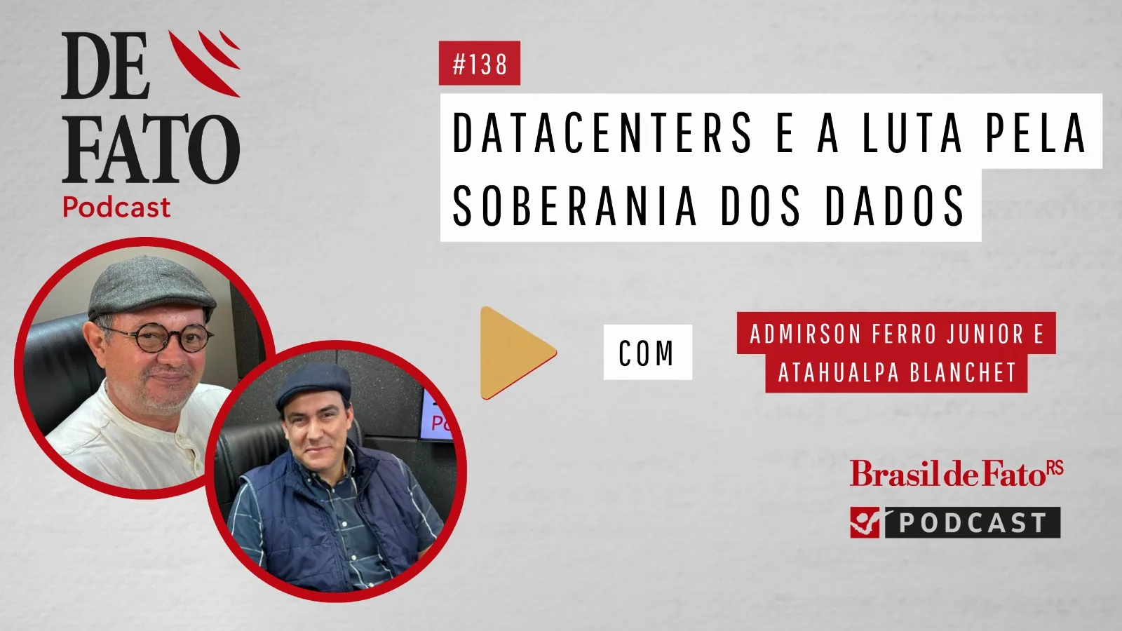 Podcast De Fato 138