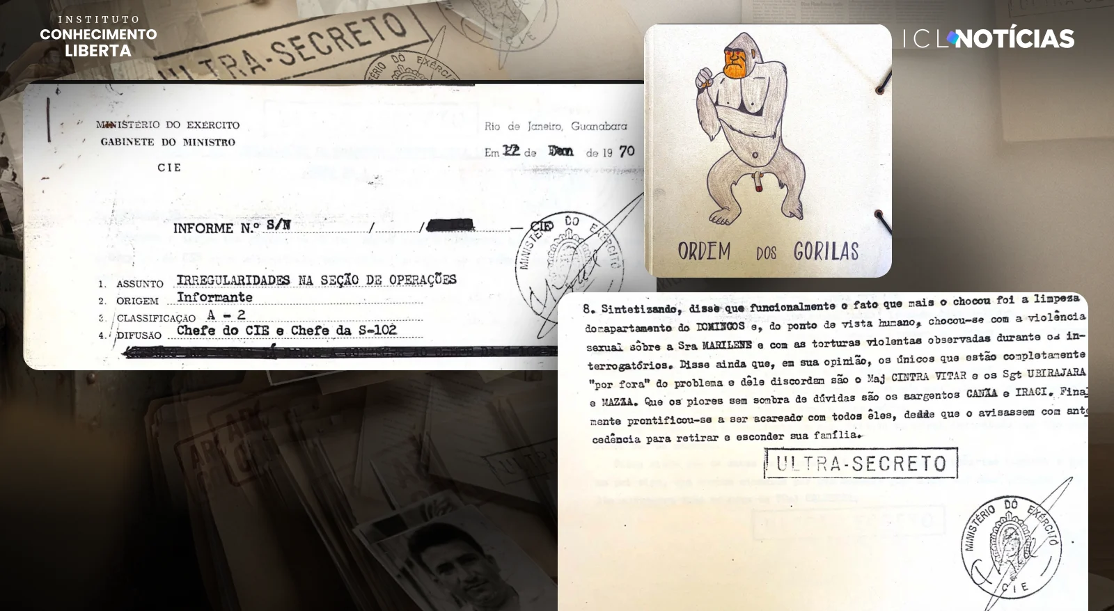 Documentos militares com carimbo de ultra-secreto e referência à “Ordem dos gorilas” mostram registro interno que denuncia o estupro de Marilene por agentes do Exército durante a ditadura